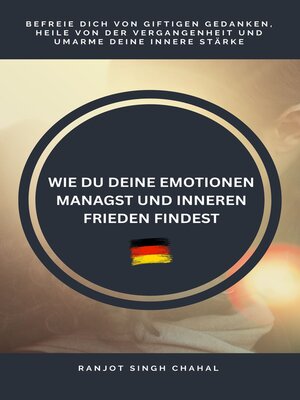 cover image of Wie Du Deine Emotionen Managst Und Inneren Frieden Findest